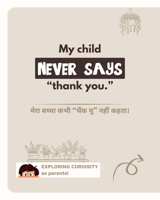 How Can I Teach My Child to Say “Thank You” Without Forcing It?